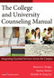 The College and University Counseling Manual (Integrating Essential Services Across the Campus) by Shannon Hodges, Kimber Shelton, Michelle Lyn, 9780826199782