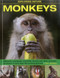 Exploring Nature: Monkeys (Baboons, Macaques, Mandrills, Lemurs And Other Primates, All Shown In More Than 180 Enticing Photographs) by Tom Jackson, 9781861474971