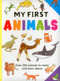 My First Animals (Over 200 Animals To Name And Learn About) by Jan Lewis, 9781861476524