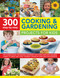 300 Step-by-Step Cooking & Gardening Projects for Kids by Nancy McDougall, Jenny Hendy, 9781861477071