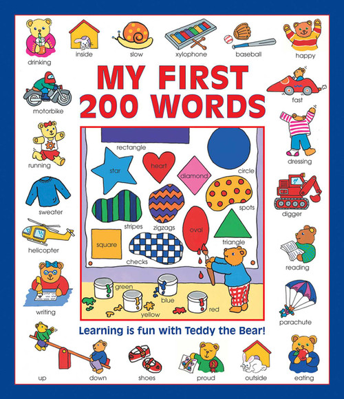 My First 200 Words (Learning Is Fun With Teddy The Bear!) by Nicola Baxter, Susie Lacome, 9781861477590