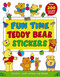 Fun Time Teddy Bear Stickers (Sticker And Colour-In Playbook With Over 200 Reusable Stickers) by Michael Johnstone, Jenny Tulip, 9781861477712
