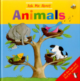 Ask Me About Animals (Lift The Flaps And Find The Answers!) by Jan Lewis, 9781861477743