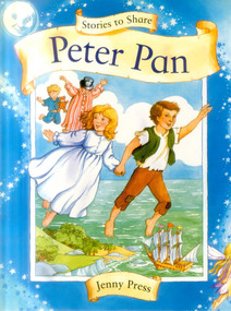 Stories to Share: Peter Pan by Lesley Young, Jenny Press, 9781861478153