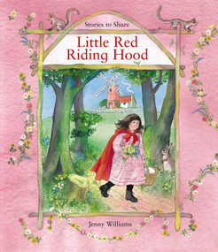 Stories to Share: Red Riding Hood by Lesley Young, Jenny Williams, 9781861478184