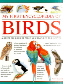 My First Encylopedia of Birds (A First Encyclopedia With Supersize Pictures) by Matt Bugler, 9781861478214