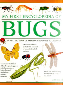 My First Encylopedia of Bugs (A First Encyclopedia With Supersize Pictures) by Matt Bugler, 9781861478238