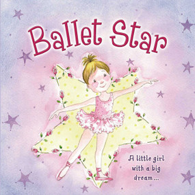 Ballet Star (A Little Girl With A Big Dream…) by Nicola Baxter, Gill Cooper, 9781861478535