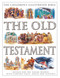 The Children's Illustrated Bible: The Old Testament (Retold for the young reader, with context facts, notes and features) by Victoria Parker, Janet Dyson, 9781861478894