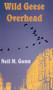Wild Geese Overhead by Neil M. Gunn, 9781870325943