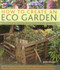 How to Create an Eco Garden by John Walker, 9781903141892