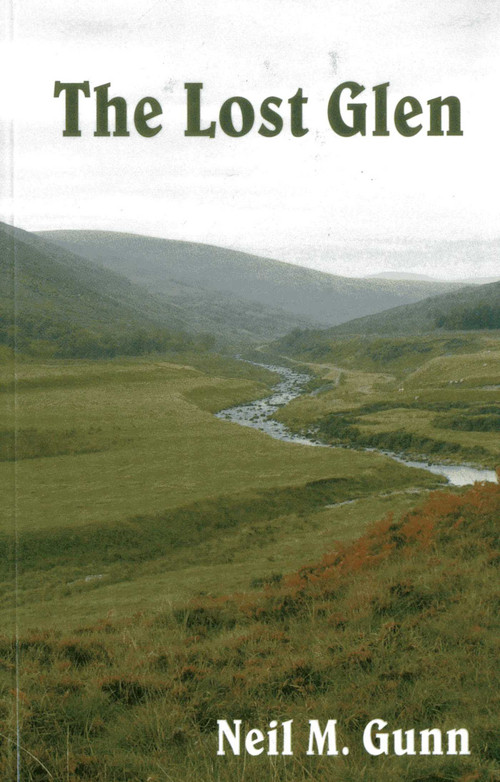 Lost Glen by Neil M. Gunn, 9781904445432