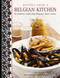 Recipes From A Belgian Kitchen (60 Authentic Recipes From Belgium's Classic Cuisine) by Suzanne Vandyck, 9781908991225