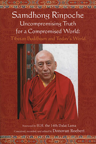 Samdhong Rinpoche (Tibetan Buddhism and Today's World) by Donovan Roebert, 9781933316208