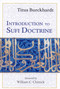 Introduction to Sufi Doctrine by Titus Burckhardt, William C. Chittick, 9781933316505