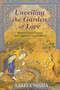 Unveiling the Garden of Love (Mystical Symbolism in Layla Majnun & Gita Govinda) by Lalita Sinha, Harry Oldmeadow, 9781933316635