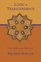 Logic and Transcendence (A New Translation with Selected Letters) by Frithjof Schuon, James Cutsinger, 9781933316734