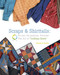 Scraps & Shirttails (Reuse, Re-pupose, Recycle! The Art of Quilting Green) by Bonnie K. Hunter, 9781933466828