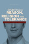 Reflections on Reason, Religion, and Tolerance (Engaging with Fethullah Gulen's Ideas) by Klass Grinell, 9781935295563
