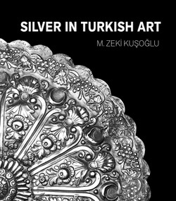 Silver in Turkish Art by M. Zeki Kusoglu, 9781935295686