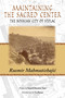 Maintaining the Sacred Center (The Bosnian City of Stolac) by Rusmir Mahmutcehajic, Seyyed Nasr, Rusmir Banac, 9781935493914