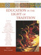 Education in the Light of Tradition (Studies in Comparative Religion) by Jane Casewit, 9781935493990
