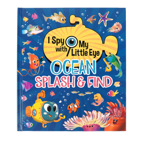 Ocean Splash & Find (I Spy with My Little Eye) by Giorgia  Broseghini, Rubie Crowe, Cottage Door Press, 9798890194510
