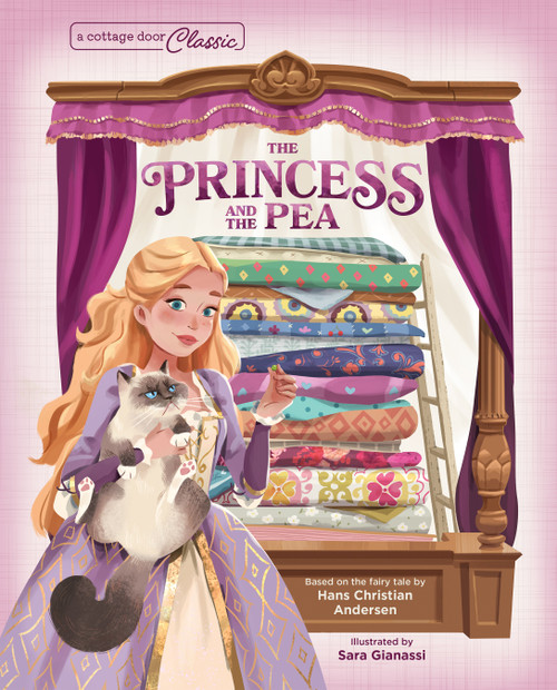 The Princess & the Pea by Hans Christian Andersen, Sara Gianassi, Cottage Door Press, 9798890195166
