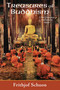 Treasures of Buddhism (A New Translation with Selected Letters) by Frithjof Schuon, Harry Oldmeadow, 9781936597581