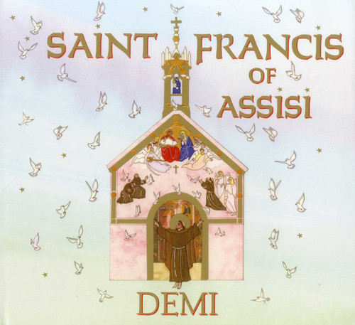 Saint Francis of Assisi - 9781937786045 by Demi, Demi, 9781937786045