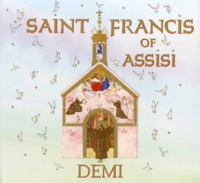 Saint Francis of Assisi - 9781937786045 by Demi, Demi, 9781937786045