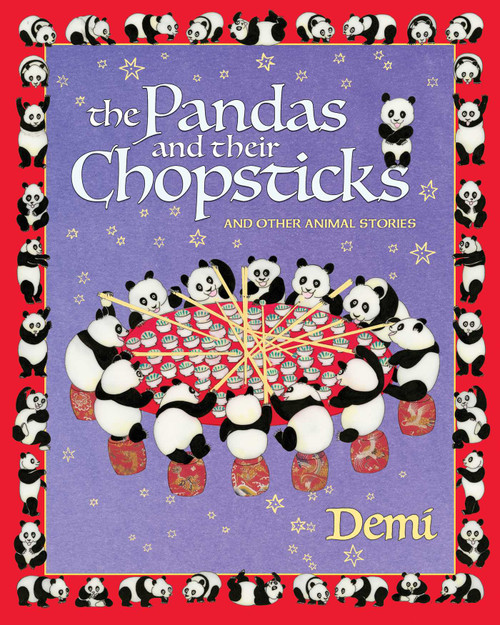 The Pandas and Their Chopsticks (and Other Animal Stories) by Demi, 9781937786168