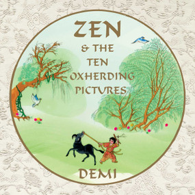 Zen and the Ten Oxherding Pictures by Demi, 9781937786953