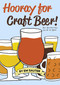 Hooray for Craft Beer! (An Illustrated Guide to Beer) by Em Sauter, Em Sauter, 9781938469732