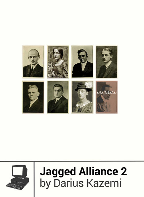 Jagged Alliance 2 by Darius Kazemi, Rob Zacny, 9781940535043