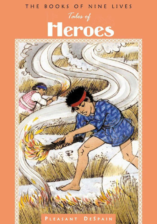 Tales of Heroes by Pleasant DeSpain, Don Bell, 9781941460382
