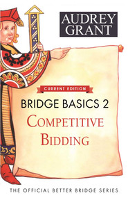 Bridge Basics 2 (Competitive Bidding) - 9781944201388 by Audrey Grant, David  Lindop, 9781944201388