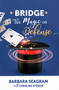 The Magic of Defense by Barbara Seagram, Caroline Sydnor, 9781944201395