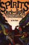 Spirits Dark and Light (Supernatural Tales from the Five Civilized Tribes) by Tim Tingle, 9781947301719