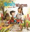 Noah and His Wagon - 9781962011037 by Jerry Ruff, Katrijn Jacobs, 9781962011037