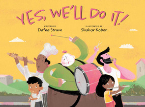 Yes, We'll Do It! by Dafna Strum, Shahar Kober, 9781962011969