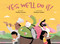 Yes, We'll Do It! by Dafna Strum, Shahar Kober, 9781962011969