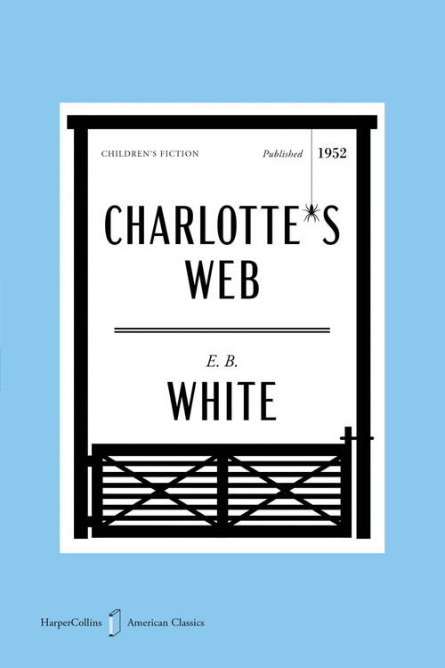 Charlotte's Web American Classics Edition by E. B. White, Kate DiCamillo, Garth Williams, 9780063480124