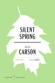 Silent Spring American Classics Edition by Rachel Carson, 9780063481541