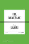 The Namesake American Classics Edition (A Novel) by Jhumpa Lahiri, 9780063481572