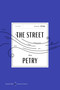 The Street American Classics Edition (A Novel) by Ann Petry, Tayari Jones, 9780063481558