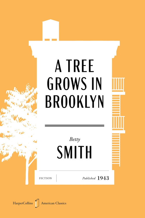 A Tree Grows in Brooklyn American Classics Edition by Betty Smith, 9780063484184