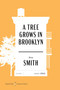 A Tree Grows in Brooklyn American Classics Edition by Betty Smith, 9780063484184
