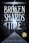 Broken Shards of Time by Nyah Nichol, 9781988761480