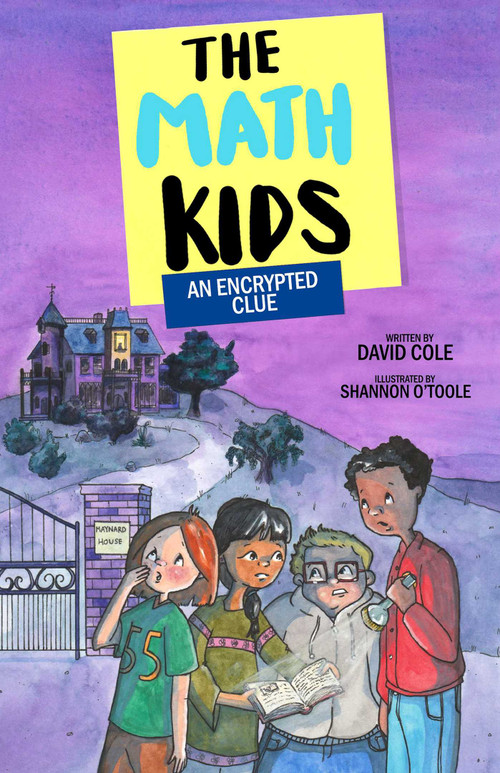 An Encrypted Clue by David Cole, Shannon O'Toole, 9781988761565